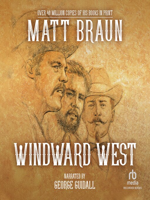 Title details for Windward West by Matt Braun - Wait list